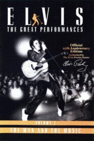Elvis The Great Performances Vol. 2 The Man and the Music 2002 on netflix