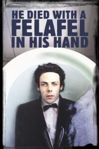 He Died with a Felafel in His Hand 2001 on netflix
