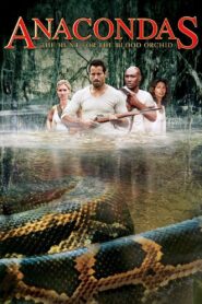 Anacondas: The Hunt for the Blood Orchid 2004 on netflix