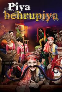 Piya Behrupiya 2019 on netflix