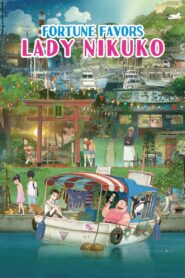 Fortune Favors Lady Nikuko 2021 on netflix