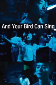And Your Bird Can Sing 2018 on netflix