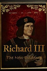 Richard III: The New Evidence 2014 on netflix