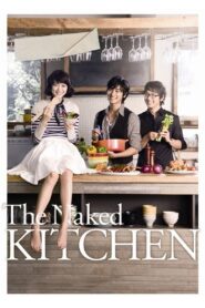 The Naked Kitchen 2009 on netflix