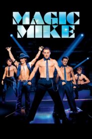 Magic Mike 2012 on netflix