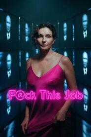 F@ck This Job 2022 on netflix