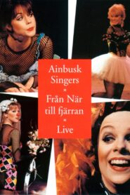 Ainbusk Singers: Från När till fjärran 1993 on netflix