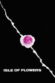 Isle of Flowers 1989 on netflix