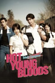 Hot Young Bloods 2014 on netflix
