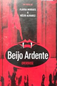 Beijo Ardente – Overdose 1984 on netflix