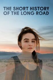 The Short History of the Long Road 2019 on netflix
