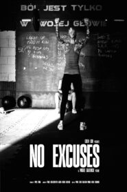 No Excuses 2015 on netflix
