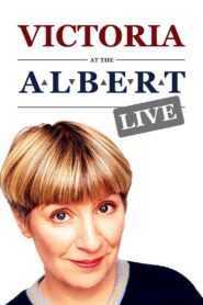 Victoria at the Albert – Live 2002 on netflix