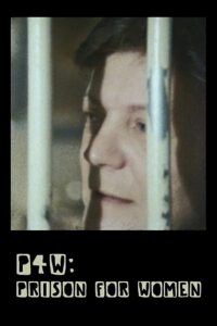 P4W: Prison for Women 1981 on netflix