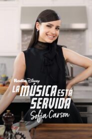 La música está servida: Sofía Carson 2023 on netflix