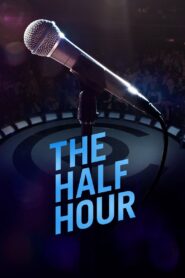 The Half Hour 2012 on netflix