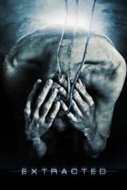 Extracted 2012 on netflix