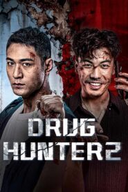 Drug Hunter 2 2024 on netflix
