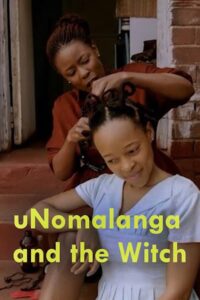 uNomalanga and the Witch 2015 on netflix