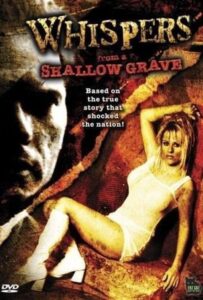 Whispers from a Shallow Grave 1997 on netflix