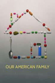 Our American Family 2022 on netflix