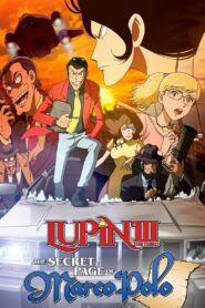 Lupin the Third: The Secret Page of Marco Polo 2012 on netflix