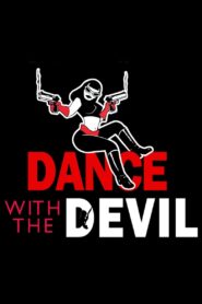 Dance with the Devil 1997 on netflix