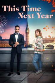 This Time Next Year 2024 on netflix
