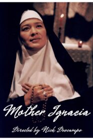 Mother Ignacia: Ang Uliran 1998 on netflix
