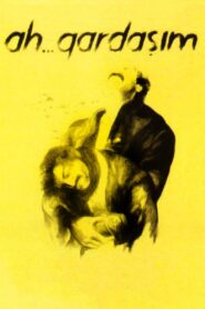Ah… Gardaşım 1991 on netflix