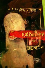 Expelling the Demon 1999 on netflix