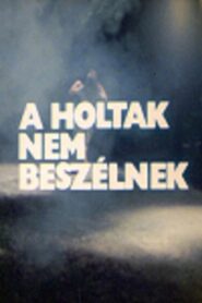 A holtak nem beszélnek 1980 on netflix