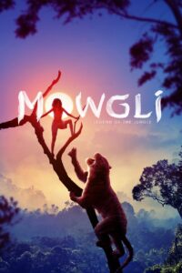 Mowgli: Legend of the Jungle 2018 on netflix