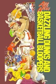 All New Dazzling Dunks and Basketball Bloopers 1990 on netflix