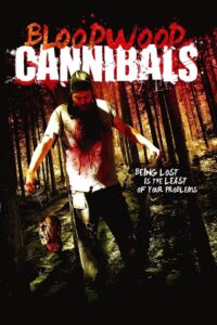 Bloodwood Cannibals 2010 on netflix