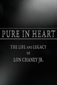 Pure in Heart: The Life and Legacy of Lon Chaney, Jr. 2010 on netflix
