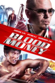 Blood Money 2012 on netflix