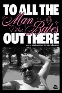 To All the Man-Babes Out There 2023 on netflix