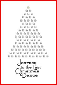 Journey to the Last Christmas Dance 2017 on netflix