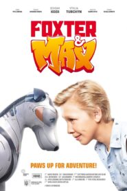 Foxter and Max 2019 on netflix