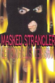 The Masked Strangler 1999 on netflix