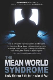 The Mean World Syndrome 2010 on netflix