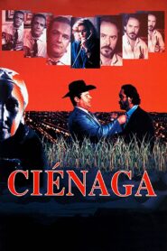 Ciénaga 1993 on netflix