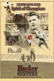 Husker Century III: Spirit of Champions 1973 – 2001 2004 on netflix