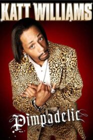Katt Williams: Pimpadelic 2009 on netflix