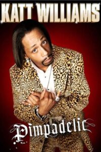 Katt Williams: Pimpadelic 2009 on netflix