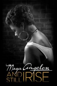 Maya Angelou: And Still I Rise 2016 on netflix