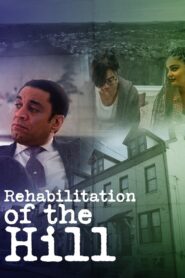 Rehabilitation of the Hill 2020 on netflix