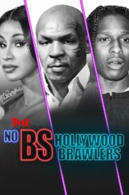 TMZ Presents | No BS: Hollywood Brawlers 2024 on netflix
