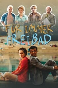 Für immer Freibad 2024 on netflix